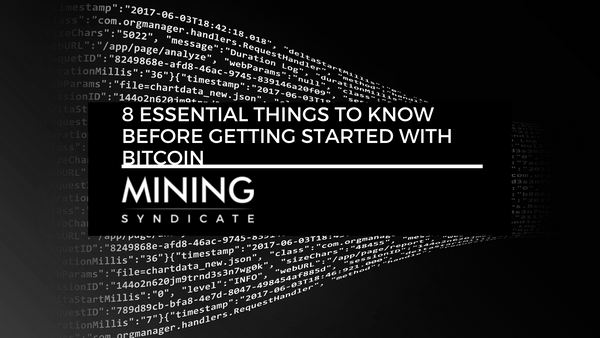 8 Essential Things to Know Before Getting Started with Bitcoin