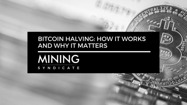 Bitcoin Halving: How It Works and Why It Matters