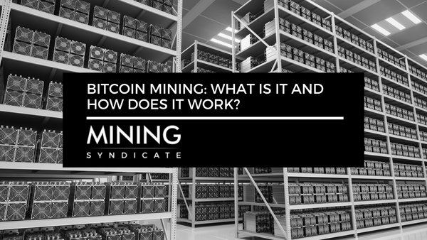 Bitcoin Mining: What Is It And How Does It Work?