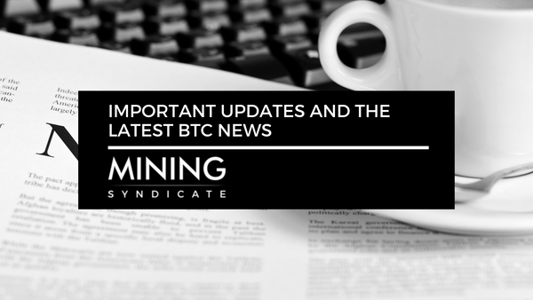Important Updates and the Latest BTC News