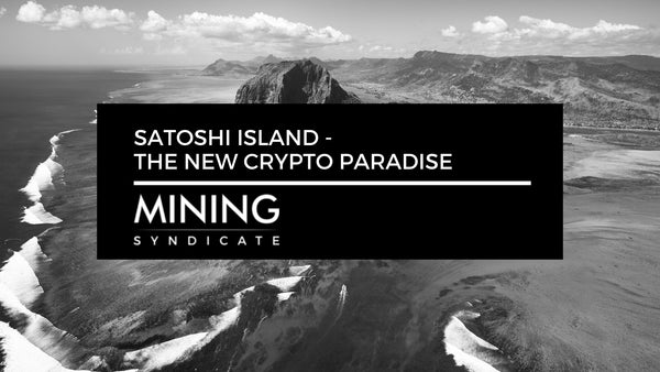 Satoshi Island - the New Crypto Paradise