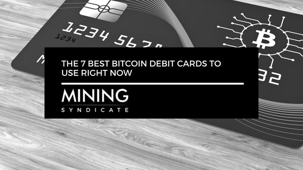 The 7 Best Bitcoin Debit Cards to Use Right Now