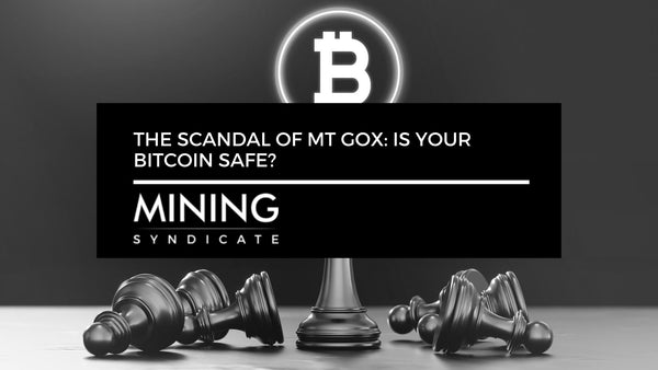 The Scandal of Mt Gox: Is Your Bitcoin Safe?