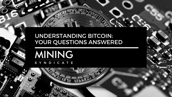 Understanding Bitcoin: Your Questions Answered