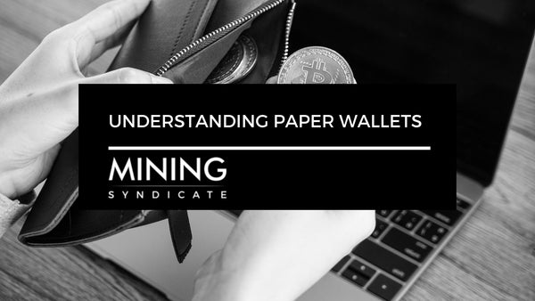 Understanding Paper Wallets